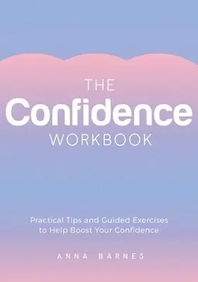 Anna Barnes - Confidence Workbook, Häftad