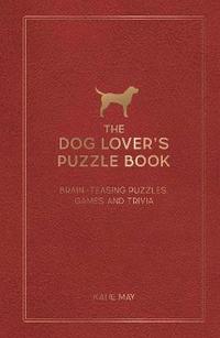 bokomslag The Dog Lover's Puzzle Book