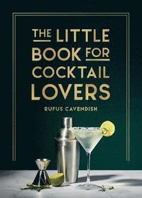 bokomslag The Little Book for Cocktail Lovers