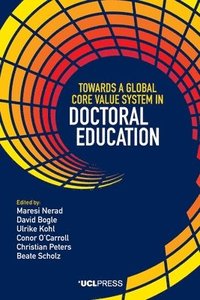 bokomslag Towards a Global Core Value System in Doctoral Education