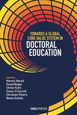 Towards a Global Core Value System in Doctoral Education 1