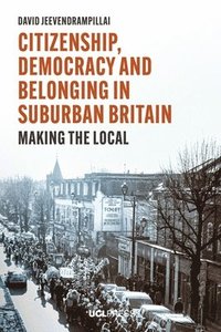 bokomslag Citizenship, Democracy and Belonging in Suburban Britain