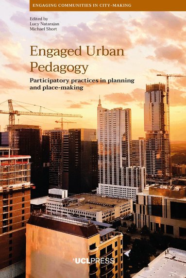 Lucy Natarajan, Michael Short - Engaged Urban Pedagogy, Häftad