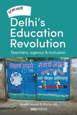 bokomslag Delhi's Education Revolution