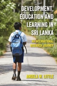 bokomslag Development, Education and Learning in Sri Lanka