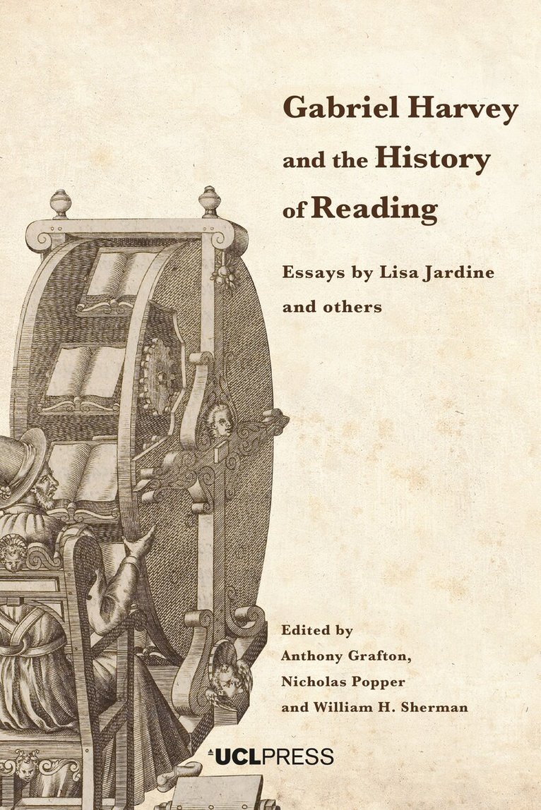 Anthony Grafton, Nicholas Popper, William H. Sherman - Gabriel Harvey and the History of Reading, Inbunden