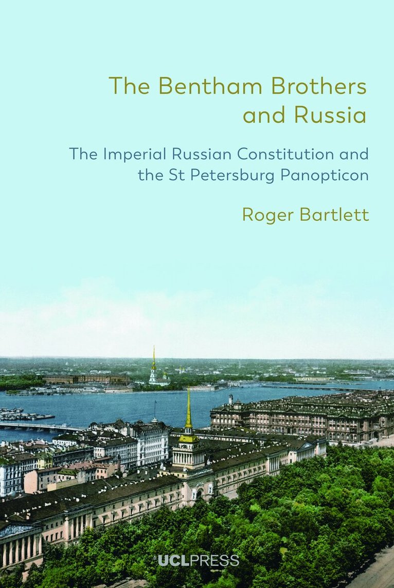 Roger Bartlett - Bentham Brothers and Russia, Inbunden