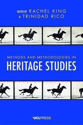 Methods and Methodologies in Heritage Studies 1