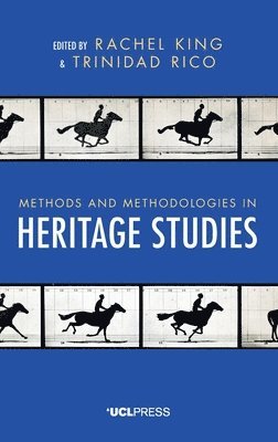 bokomslag Methods and Methodologies in Heritage Studies