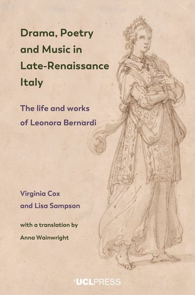 Virginia Cox, Lisa Sampson - Drama, Poetry and Music in Late-Renaissance Italy, Häftad
