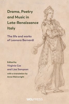 Drama, Poetry and Music in Late-Renaissance Italy 1