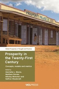 bokomslag Prosperity in the Twenty-First Century