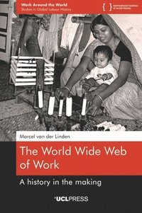 bokomslag The World Wide Web of Work