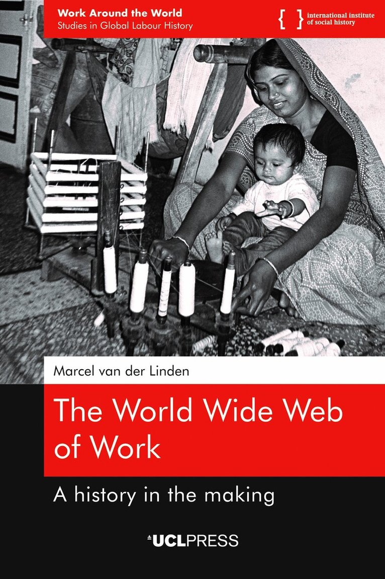 Marcel van der Linden - World Wide Web of Work, Inbunden. Tillgänglighet: Lägg i varukorg