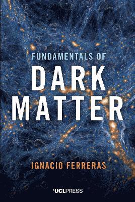 Fundamentals of Dark Matter