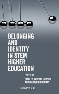 bokomslag Belonging and Identity in STEM Higher Education