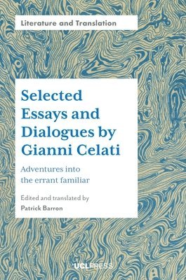 bokomslag Selected Essays and Dialogues by Gianni Celati