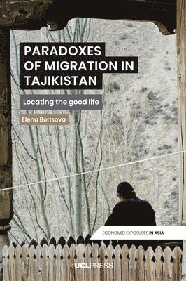 bokomslag Paradoxes of Migration in Tajikistan