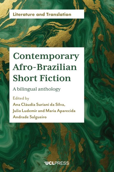 Ana Cláudia Suriani da Silva, Julio Ludemir, Maria Aparecida Andrade Salgueiro - Contemporary Afro-Brazilian Short Fiction, Häftad
