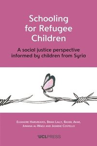 bokomslag Schooling for Refugee Children