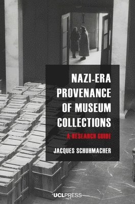 bokomslag Nazi-Era Provenance of Museum Collections