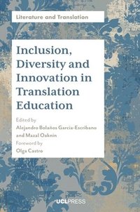 bokomslag Inclusion, Diversity and Innovation in Translation Education