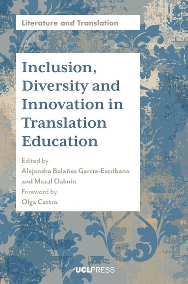 bokomslag Inclusion, Diversity and Innovation in Translation Education