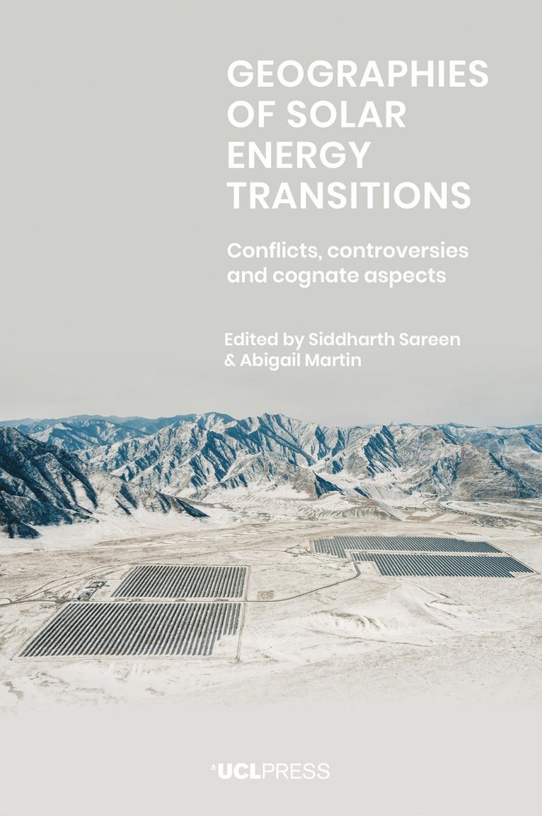 Siddharth Sareen, Abigail Martin - Geographies of Solar Energy Transitions, Häftad