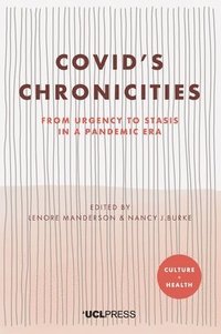 bokomslag Covid's Chronicities