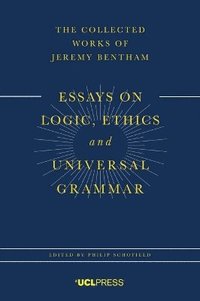 bokomslag Essays on Logic, Ethics, and Universal Grammar