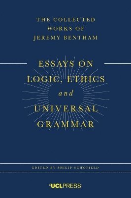 bokomslag Essays on Logic, Ethics, and Universal Grammar