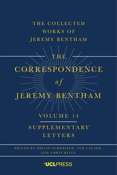 Philip Schofield, Tim Causer, Chris Riley - Correspondence of Jeremy Bentham, Volume 14, Inbunden