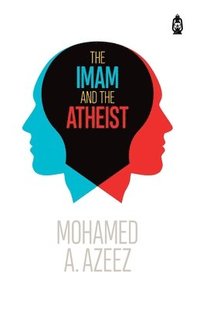 bokomslag The Imam and the Atheist