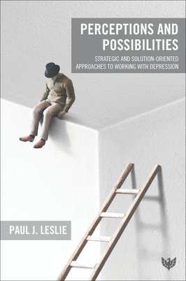 Paul J. Leslie - Perceptions and Possibilities, Häftad