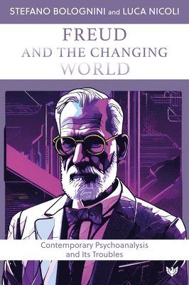 bokomslag Freud and the Changing World