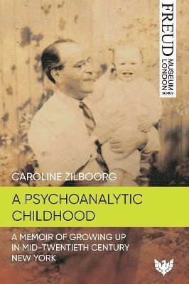 bokomslag A Psychoanalytic Childhood