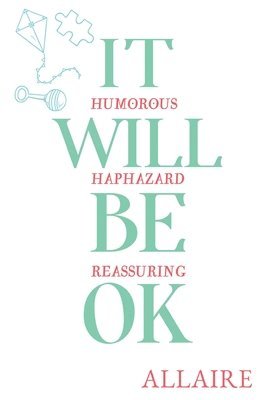 Allaire - It will be OK, Häftad