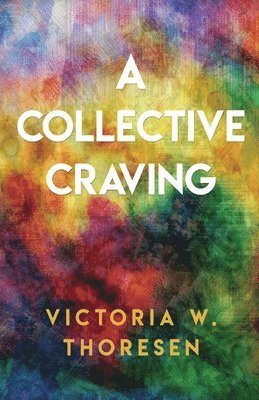 bokomslag Collective Craving