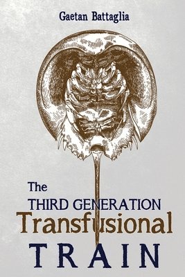 The Third Generation Transfusional Train 1