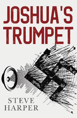 Steve Harper - Joshua's Trumpet, Häftad