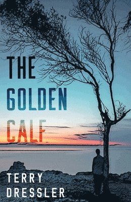 Terry Dressler - Golden Calf, Häftad
