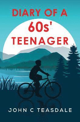 Diary of a 60's Teenager 1