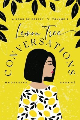 Madeleine Gauche, Madeleine Gauché - Lemon Tree Conversations - Volume 3, Häftad
