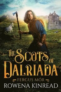 bokomslag The Scots of Dalriada