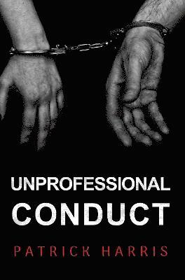 Unprofessional Conduct 1