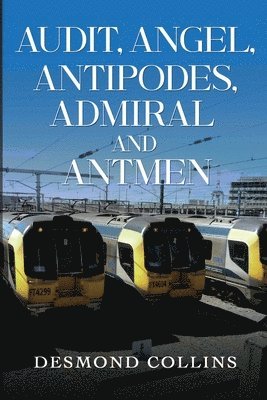 Audit, Angel, Antipodes, Admiral and Antmen 1