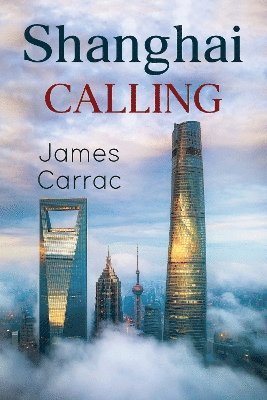 Shanghai Calling 1