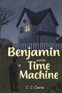 bokomslag Benjamin and the Time Machine