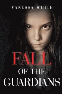 bokomslag Fall of the Guardians
