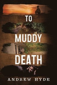 bokomslag To Muddy Death
